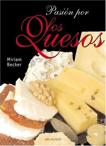 Stock image for Pasin por los quesos for sale by Libreria Cao