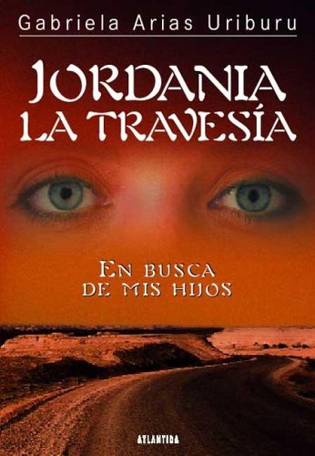 9789500830553: Jordania La Travesia (Spanish Edition)