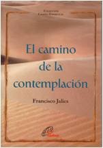 9789500915762: El Camino De La Contemplacin