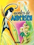 Stock image for Cuentos De Andersen (ESTRELLA) (Spanish Edition) for sale by ThriftBooks-Dallas