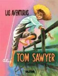 9789501100129: Las aventuras de Tom Sawyer / The Aventures of Tom Sawyer (ESTRELLA / Star) (Spanish Edition)