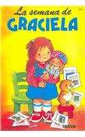 9789501104264: La Semana De Graciela / Graciela's Week (ALBUMES INFANTILES / Infantile Albums) (Spanish Edition)