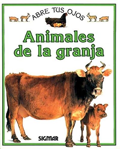 9789501109016: ANIMALES DE LA GRANJA (Abre tus ojos/ Eye Openers) (Spanish Edition)
