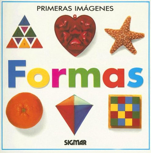 9789501109054: FORMAS (Primeras Imagenes/ My First Look at) (Spanish Edition)
