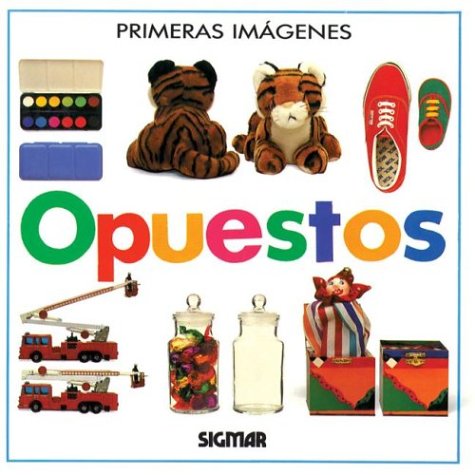 Beispielbild fr Opuestos (Spanish Edition) zum Verkauf von Idaho Youth Ranch Books