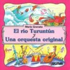 9789501111163: Rio Turuntun, El y Una Orquesta Original - Segunda Lectura (Spanish Edition)