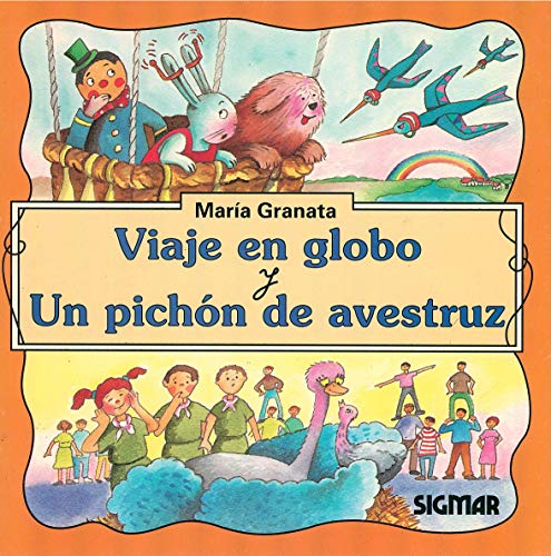 9789501111170: Viaje En Globo y Un Pichon de Avestruz - Segunda Lectura