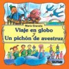 9789501111170: Viaje En Globo y Un Pichon de Avestruz - Segunda Lectura