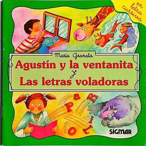 9789501112153: Agustin y la ventana y las letras voladoras/ Agustin and the Window and The Flying Letters