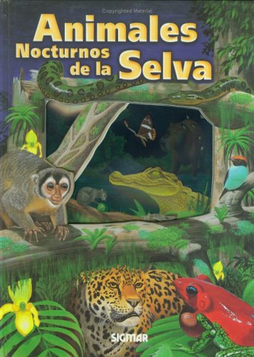 9789501112801: ANIMALES NOCTURNOS DE LA SELVA (Spanish Edition)