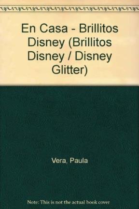 Stock image for En casa / At home (Brillitos Disney / Disney Glitter) (Spanish Edition) for sale by Ergodebooks