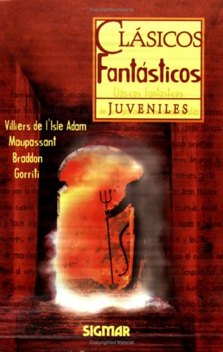 Beispielbild fr CLASICOS FANTASTICOS (Clasicos juveniles/ Juvenile Classics) (Spanish Edition) zum Verkauf von More Than Words