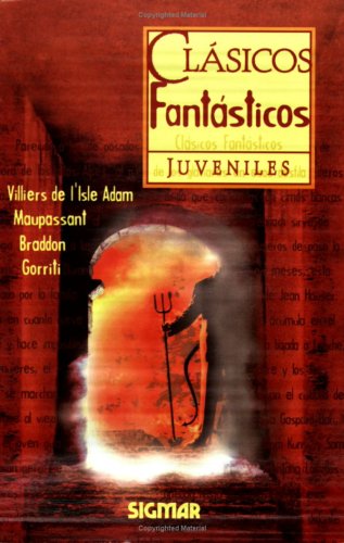 Stock image for CLASICOS FANTASTICOS (Clasicos juveniles/ Juvenile Classics) (Spanish Edition) for sale by More Than Words