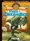 Beispielbild fr Fosiles Y Dinosaurios (Explora) (Spanish Edition) zum Verkauf von ThriftBooks-Dallas