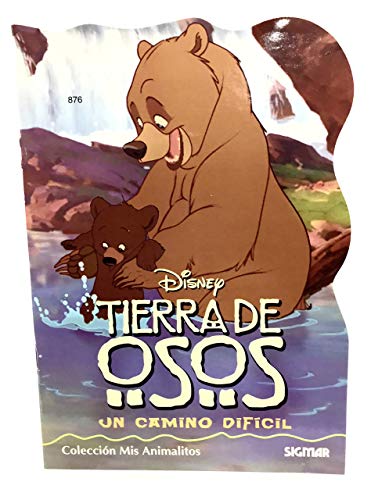 Tierra de Osos Un Camino Dificil (Spanish Edition) (9789501116540) by Walt Disney Company