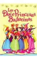 Imagen de archivo de doce princesas bailarinas las a la venta por DMBeeBookstore