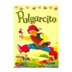 Pulgarcito (PEQUENOS CLASICOS II) (Spanish Edition) (9789501117400) by Gaetan, Maura