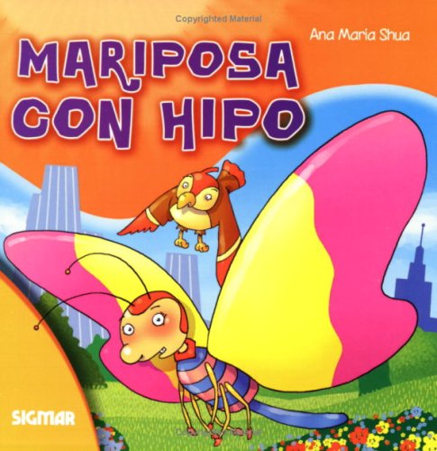9789501121384: Mariposa con hipo/ Butterfly with Hippo (Barrilete)