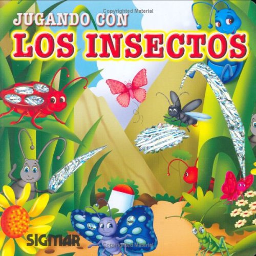 9789501121865: Jugando con los insectos / Playing with the Insects (Mini Reflejos / Mini Refletions)