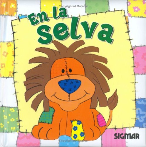 Beispielbild fr EN LA SELVA (Veo Veo/ I See, I See) (Spanish Edition) zum Verkauf von Ergodebooks