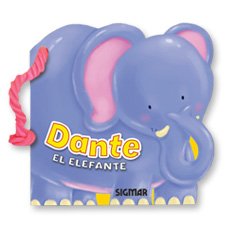 9789501124880: Dante el elefante / Dante the elephant (Colitas / Tails)