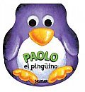 Paolo el pinguino / Paolo the Penguin (Tentempie) (Spanish Edition) (9789501126815) by [???]