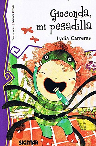 Stock image for Gioconda, mi pesadilla / Gioconda, my nightmare (Telarana / Spider Web) (Spanish Edition) for sale by Bank of Books