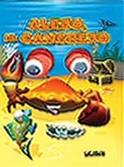 Beispielbild fr Alejo, el cangrejo / Alejo, the crab (Ojos Locos / Crazy Eyes) zum Verkauf von medimops