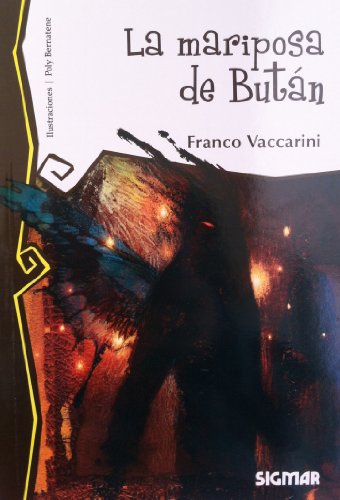 9789501131079: La mariposa de butan / The butterfly of Butan