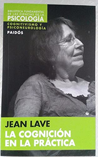 9789501202311: La cognicion en la practica [Paperback] Lave, Jean