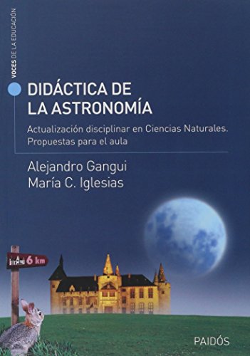 Imagen de archivo de didactica de la astronomia gangui e iglesias Ed. 2015 a la venta por DMBeeBookstore