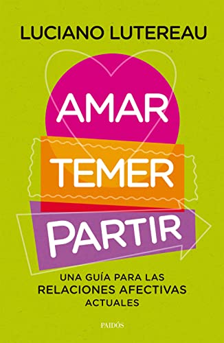 Imagen de archivo de AMAR TEMER PARTIR a la venta por Agapea Libros