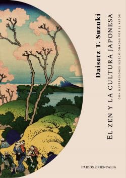 Imagen de archivo de El Zen Y La Cultura Japonesa - Daisetz T. Suzuki, De Suzuki, Daisetz T. Editorial Paid s, Tapa Blanda En Espa ol, 2023 a la venta por Juanpebooks