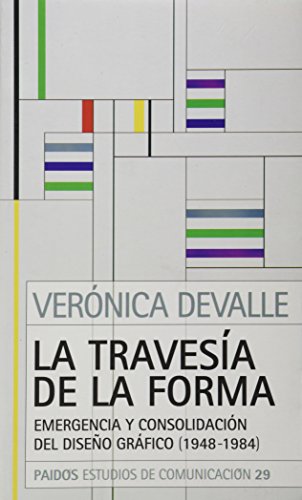 Imagen de archivo de La Travesia De La Forma - Devalle, Veronica - Paidos a la venta por Juanpebooks