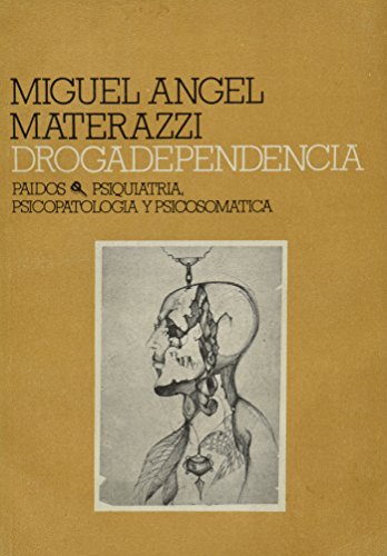 Imagen de archivo de drogadependencia materazzi editorial paidos a la venta por LibreriaElcosteo