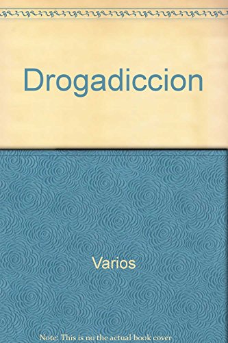 Drogadiccion (Spanish Edition) (9789501231229) by Amelia Musacchio De Zan