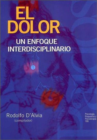 Imagen de archivo de el dolor rodolfo dalvia editorial paidos libreria merlin a la venta por DMBeeBookstore