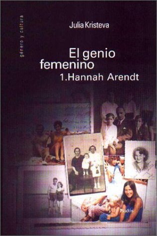 Genio Femenino, El (Spanish Edition) (9789501238075) by KRISTEVA, JULIA