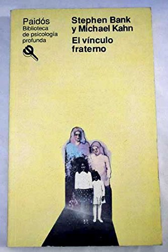 Beispielbild fr Vnculo fraterno, El. Ttulo original: The Sibling Bond. Traduccin de Martha Egua. zum Verkauf von La Librera, Iberoamerikan. Buchhandlung