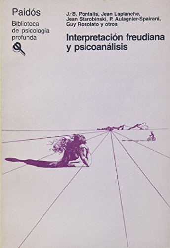 Imagen de archivo de interpretacion freudia y psicoanalisis pontalis laplanche a la venta por LibreriaElcosteo