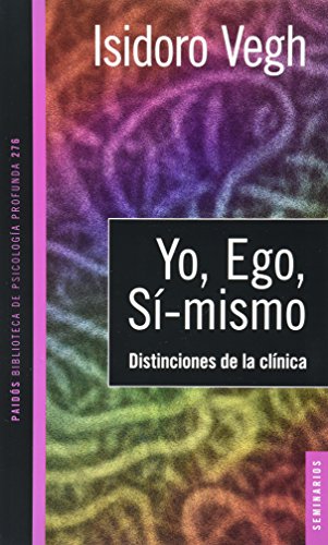 Imagen de archivo de YO, EGO, SI-MISMO (Spanish Edition) a la venta por GF Books, Inc.