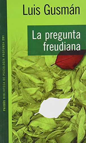 Imagen de archivo de La Pregunta Freudiana - Luis Gusm n a la venta por Juanpebooks