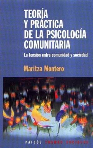 Beispielbild fr Teoria Y Practica De La Psicologiacomunitaria (La Tension Entre Comunidad Y Sociedad) zum Verkauf von Cambridge Rare Books