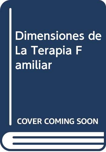 9789501246124: Dimensiones de La Terapia Familiar