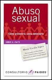Beispielbild fr Abuso sexual. Cmo prevenirlo, [Paperback] by Mara Cecilia Lpez zum Verkauf von Iridium_Books