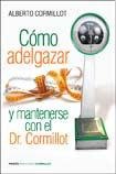 9789501248500: Como Adelgazar Y Mantenerse Con El Dr. Cormillot