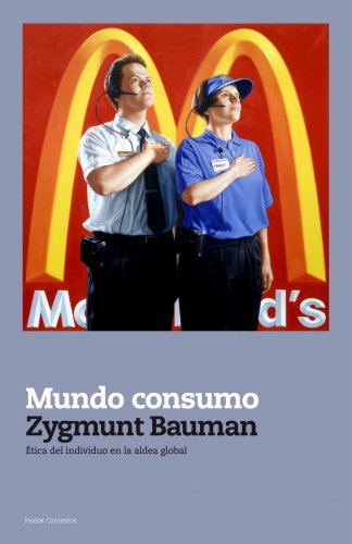MUNDO CONSUMO (Spanish Edition) (9789501250442) by Zygmunt Bauman