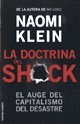 DOCTRINA DEL SHOCK, LA (Spanish Edition) (9789501250589) by Naomi Klein