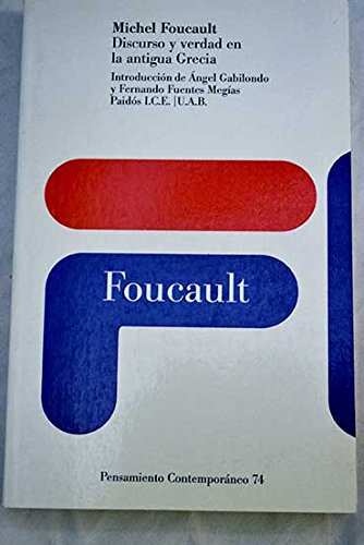 Discurso y Verdad En La Antigua Grecia (Spanish Edition) (9789501250749) by Michel Foucault