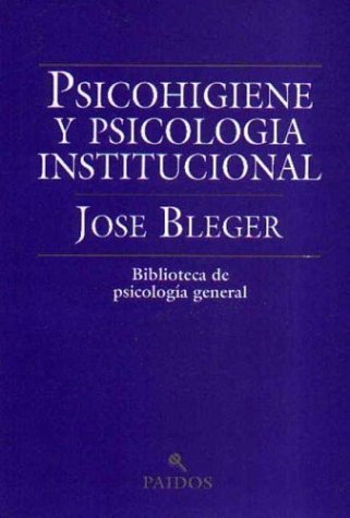 9789501251043: Psicohigiene y Psicologia Institucional / The Better to Write You (Spanish Edition)